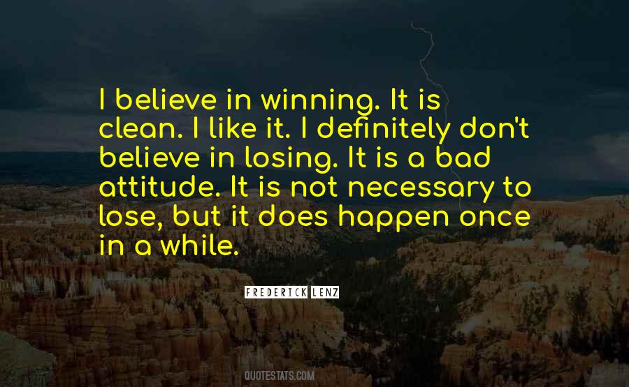 Quotes About Not Winning Or Losing #1878397