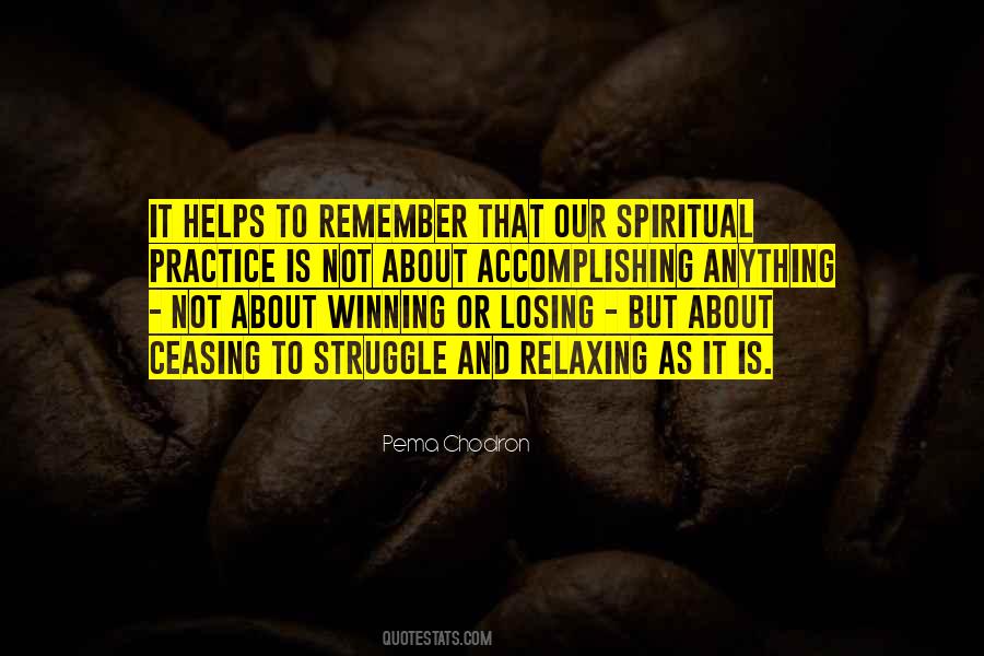 Quotes About Not Winning Or Losing #341611