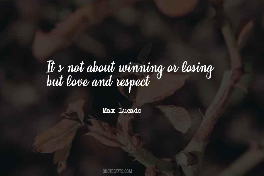 Quotes About Not Winning Or Losing #814354