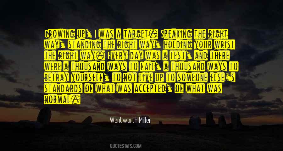 Right Way To Live Quotes #1496344