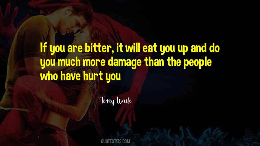 Quotes About People Who Hurt You #1506384