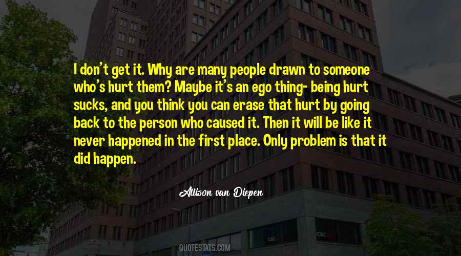 Quotes About People Who Hurt You #245750