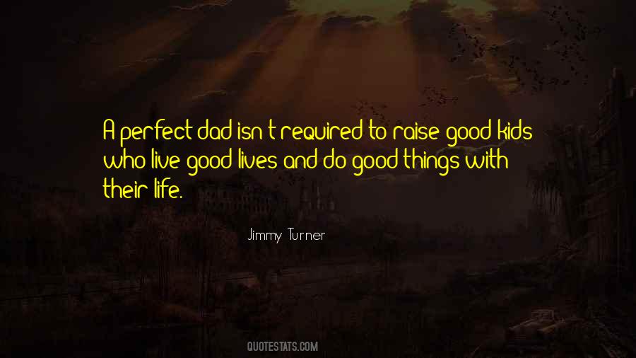 Quotes About Good Lives #1662131