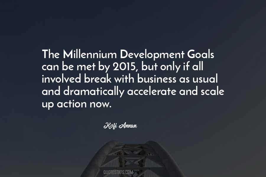 Quotes About Millennium Development Goals #958665