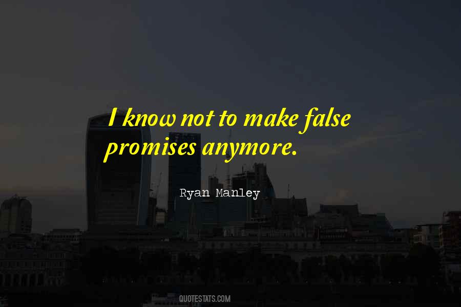 Quotes About False Promises #41035