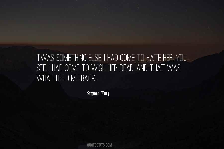 Quotes About I Wish I Was Dead #1840485