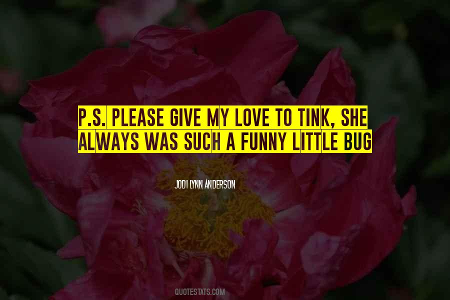 Quotes About Love Bug #782261