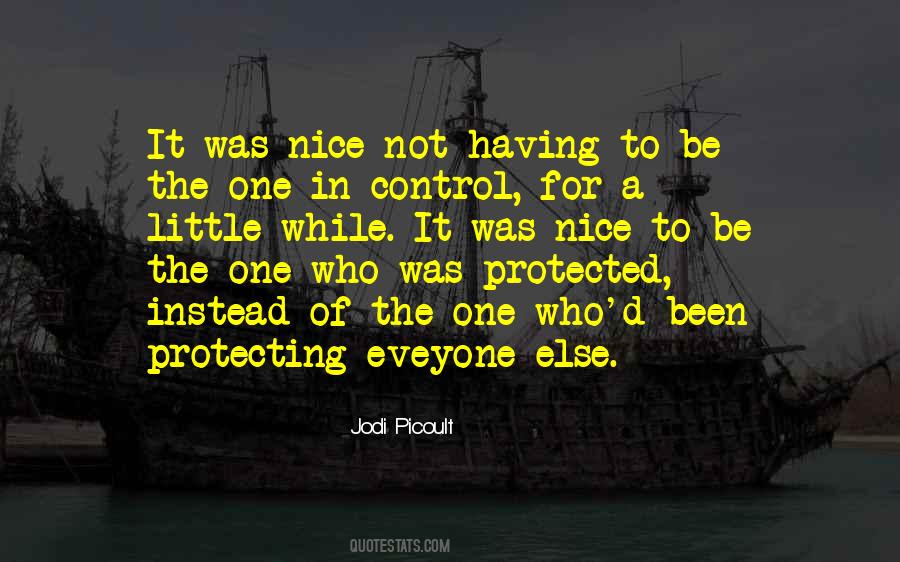 Protecting Something Quotes #71487