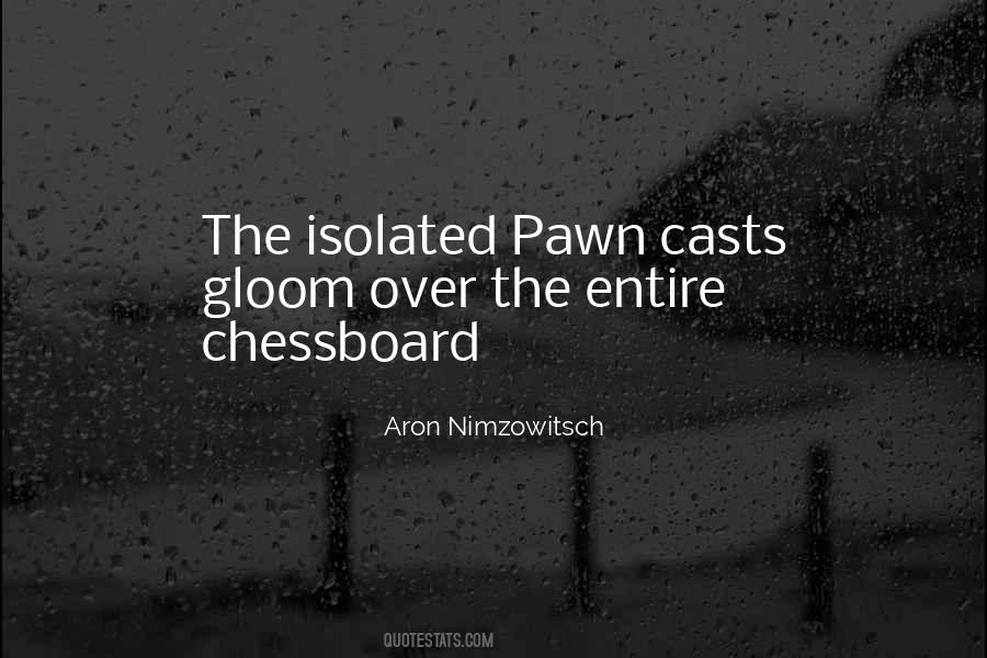Isolated Pawn Quotes #485993
