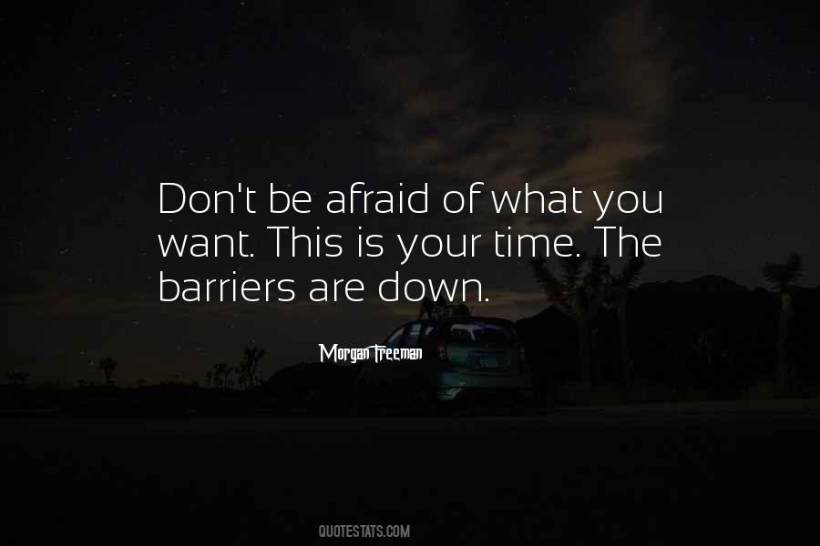 Your Time Is Your Time Quotes #4148