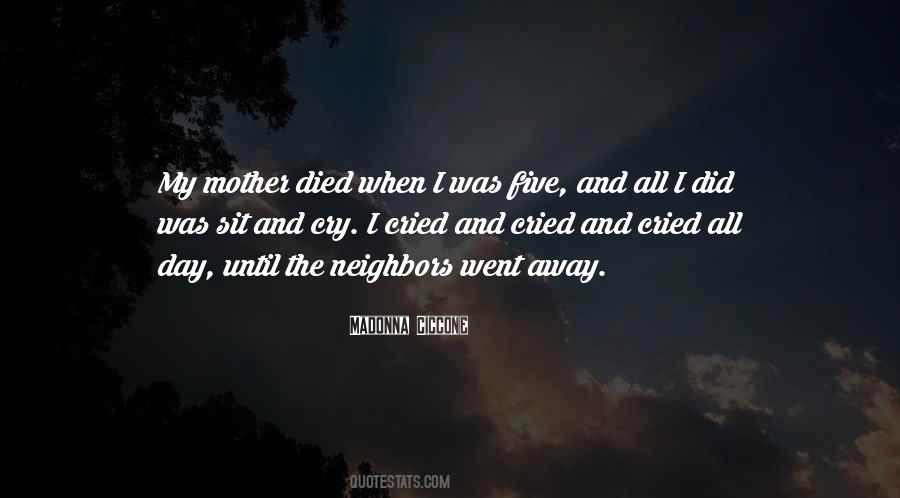 Quotes About My Mother Who Died #194237