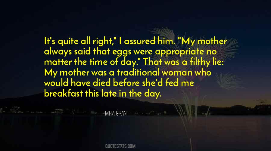 Quotes About My Mother Who Died #406114