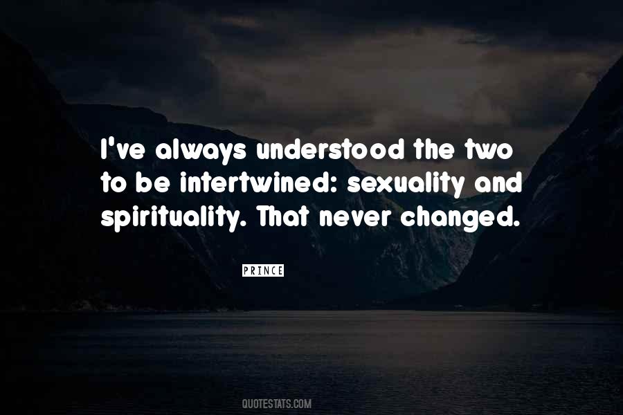 Quotes About Intertwined #64742