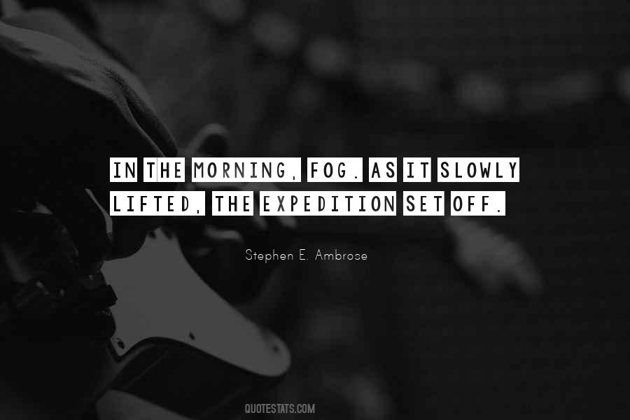 Quotes About Morning Fog #359804