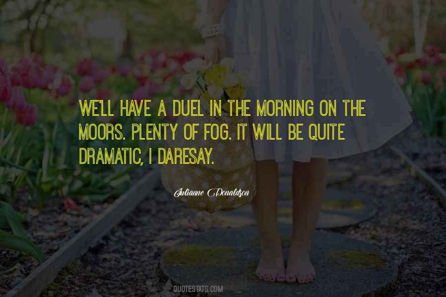 Quotes About Morning Fog #701421