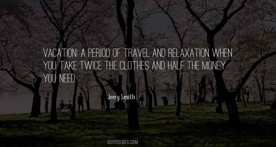 Quotes About Money And Travel #1370354