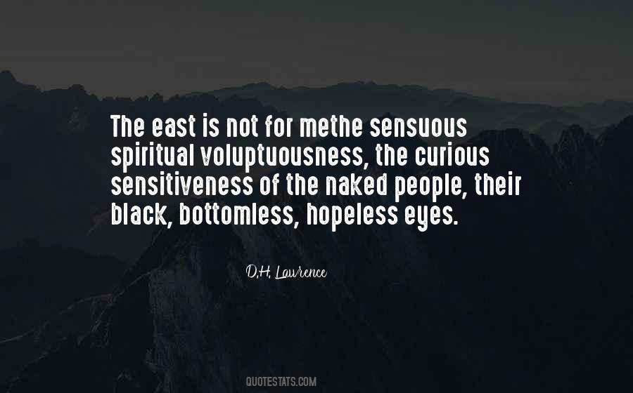 Quotes About Sensitiveness #1172995