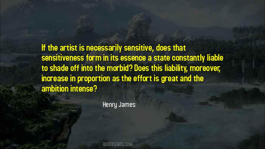 Quotes About Sensitiveness #249932