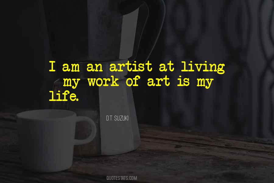 Life Of Artist Quotes #341548