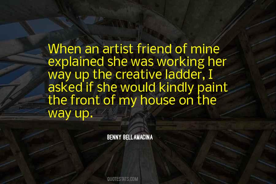 Life Of Artist Quotes #455468