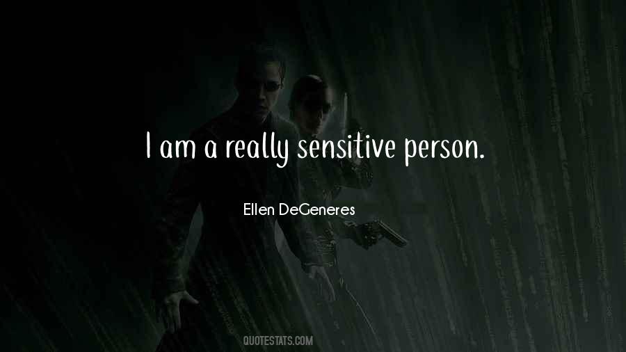 Quotes About Sensitive Person #1066503