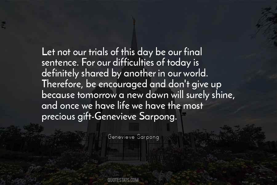 Quotes About Dawn And Life #1267506 Quotes About Dawn And Life #1267506