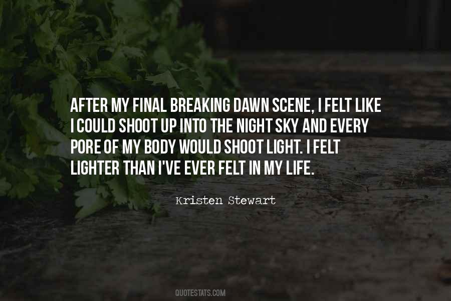 Quotes About Dawn And Life #280722 Quotes About Dawn And Life #280722