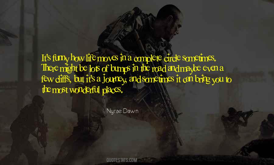Quotes About Dawn And Life #531387 Quotes About Dawn And Life #531387