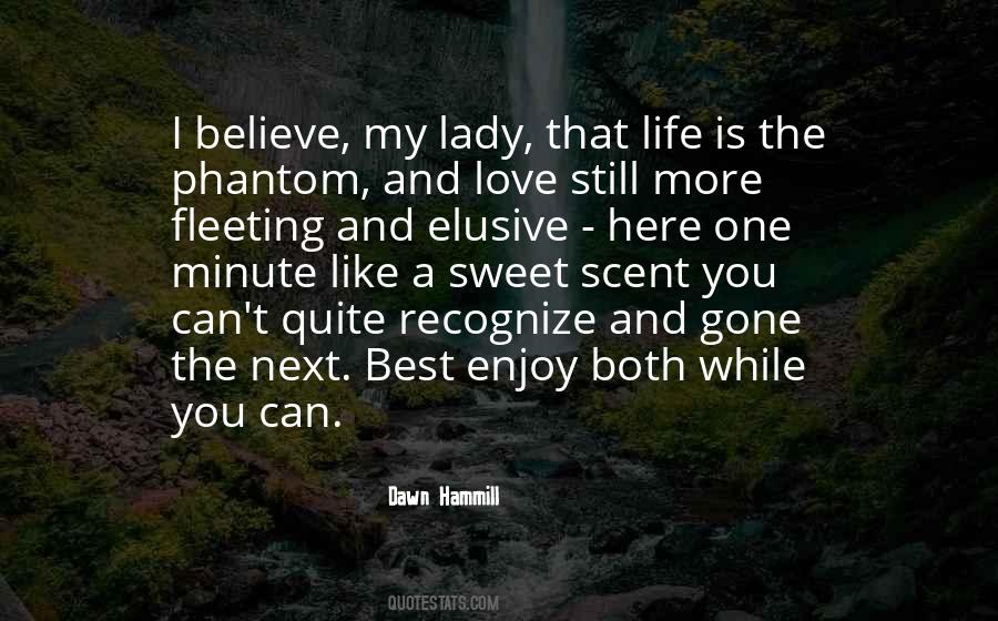 Quotes About Dawn And Life #746070 Quotes About Dawn And Life #746070