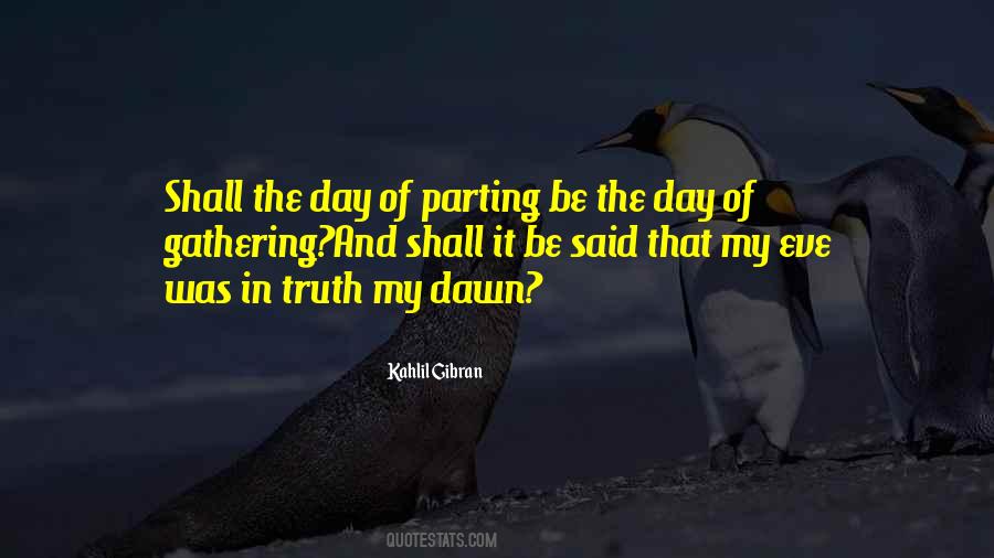 Quotes About Dawn And Life #764697 Quotes About Dawn And Life #764697