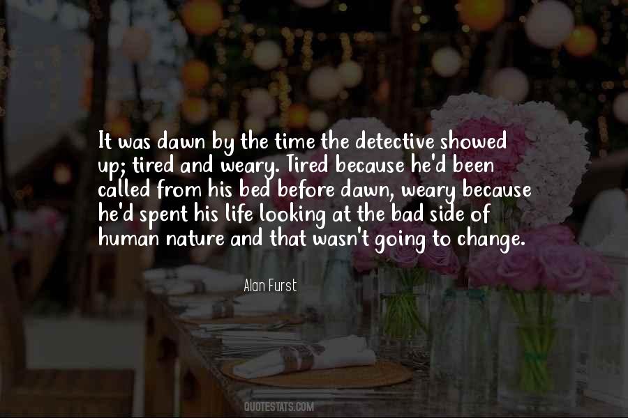 Quotes About Dawn And Life #803596 Quotes About Dawn And Life #803596