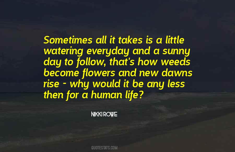 Quotes About Dawn And Life #833715 Quotes About Dawn And Life #833715