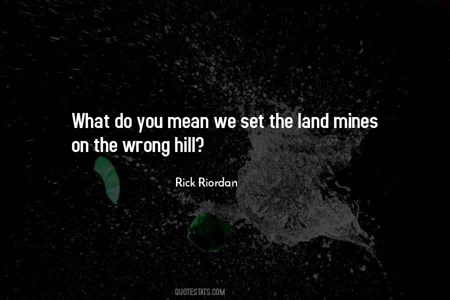 Quotes About Mines #1297645