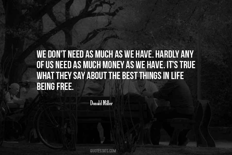 Quotes About The Best Things In Life Being Free #143655