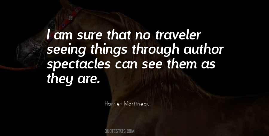 See Things As They Are Quotes #1040442