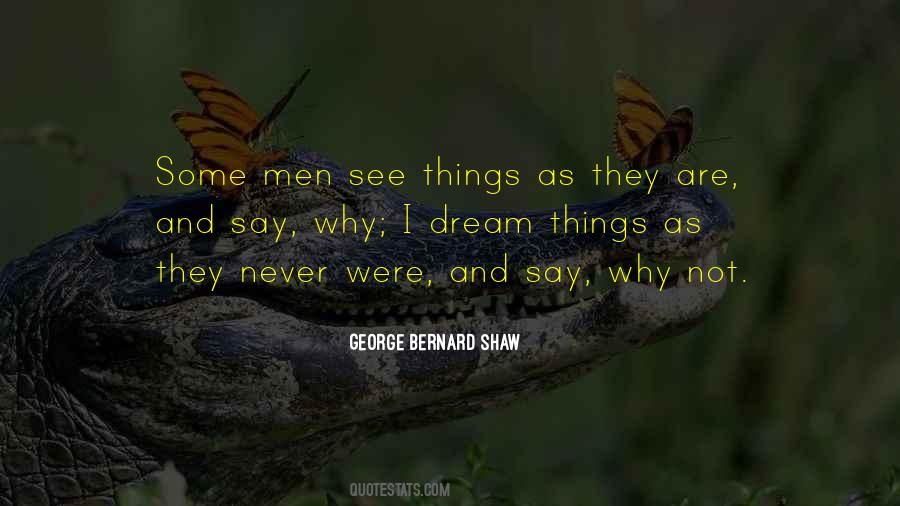 See Things As They Are Quotes #18691