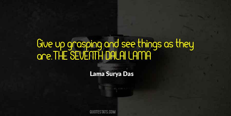 See Things As They Are Quotes #882327