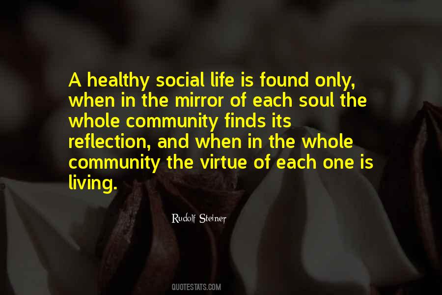 Mirror Of Life Quotes #1033262