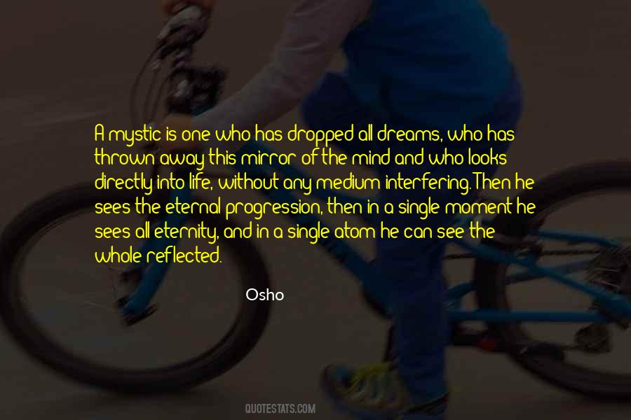 Mirror Of Life Quotes #119406