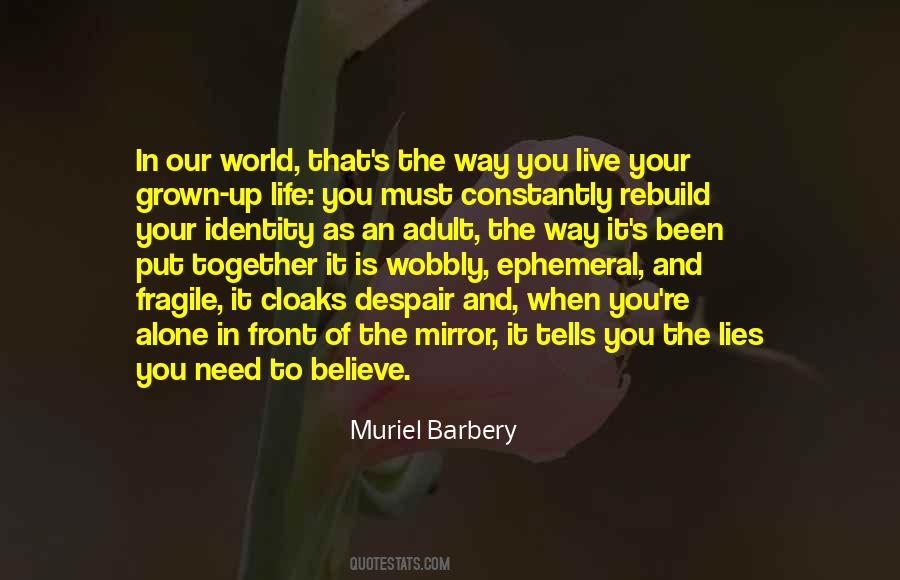 Mirror Of Life Quotes #182508