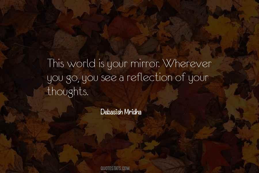 Mirror Of Life Quotes #417443