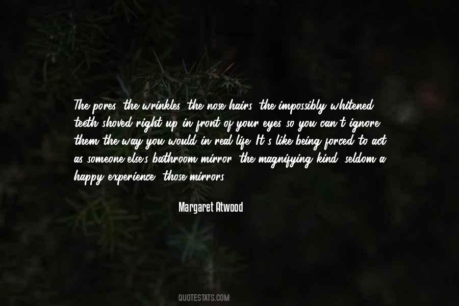 Mirror Of Life Quotes #500233