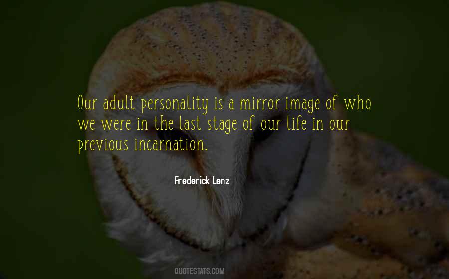 Mirror Of Life Quotes #853346