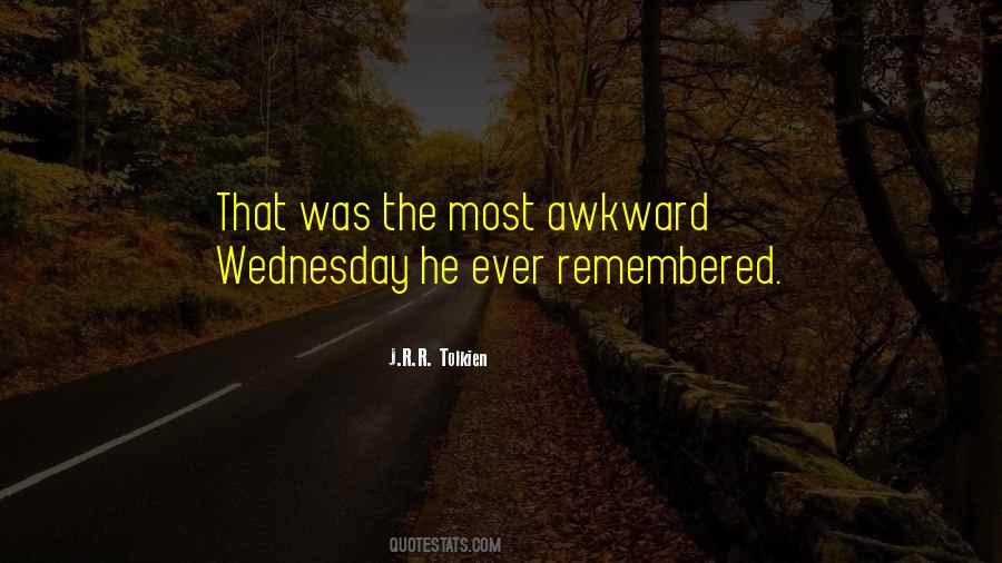 Quotes About Wednesday #233615