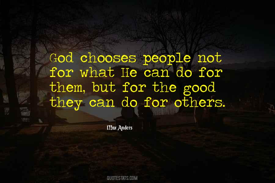 Do Good For Others Quotes #1441123