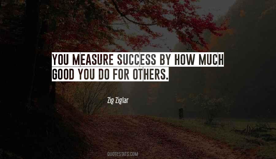 Do Good For Others Quotes #979470