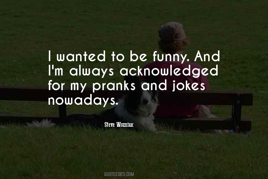 Quotes About Nowadays #1207837