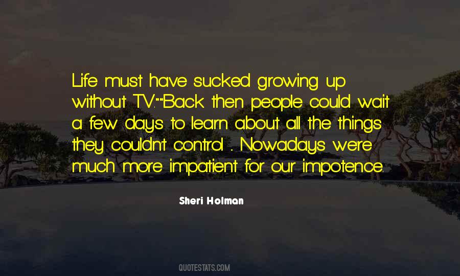 Quotes About Nowadays #1228270