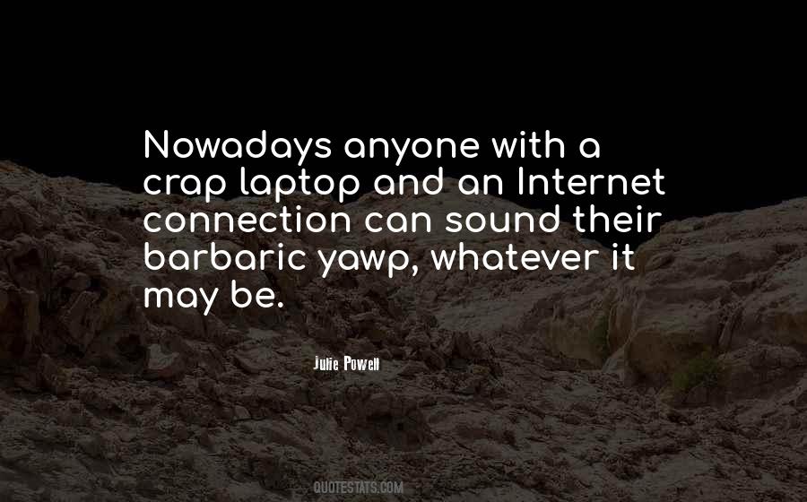 Quotes About Nowadays #132803