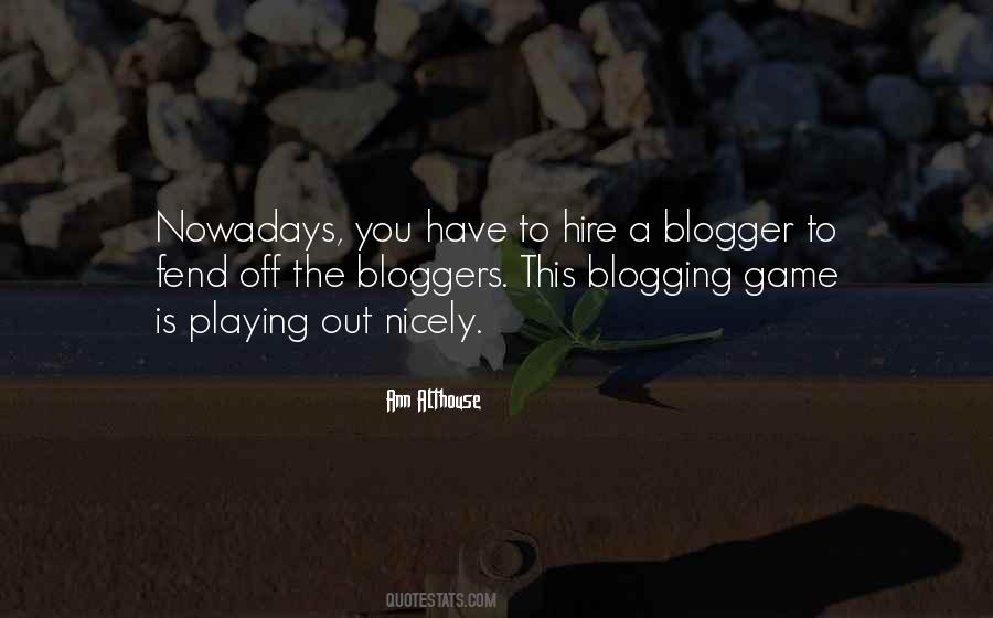 Quotes About Nowadays #1341519
